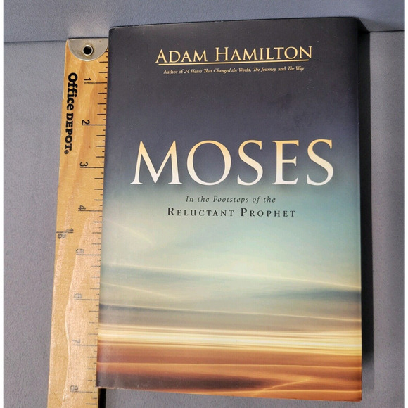 Moses In the Footsteps of the Reluctant Prophet Book by Adam Hamilton 2017 HC - Picture 8 of 14